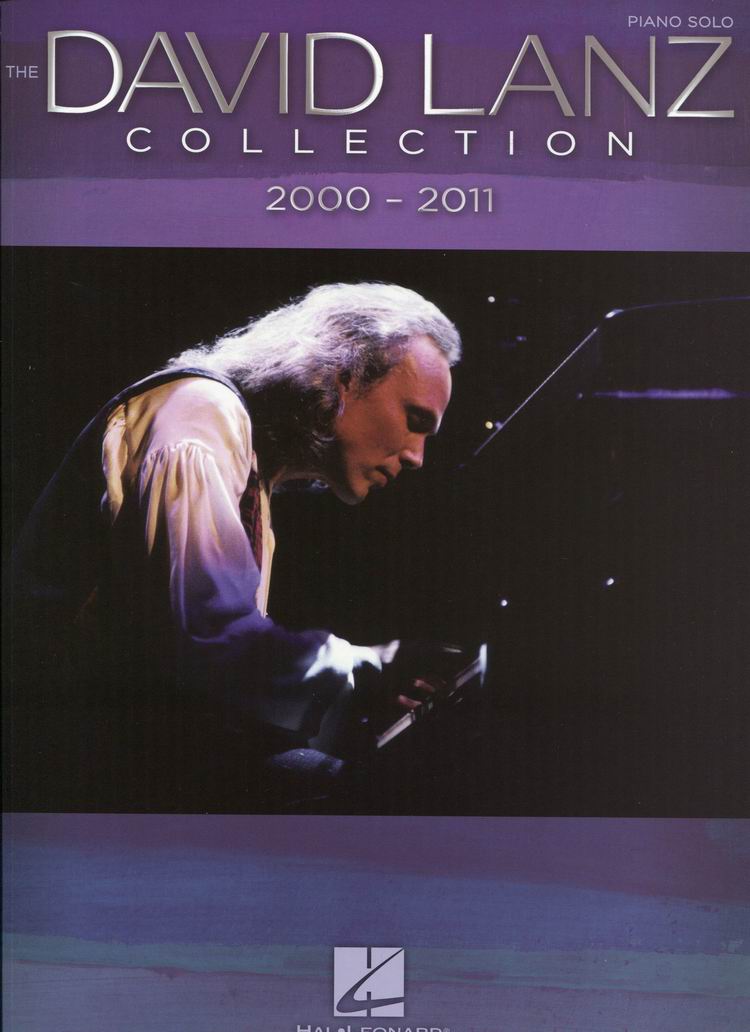 DAVID LANZ 大衛藍茲 2000-2011精選鋼琴獨奏譜