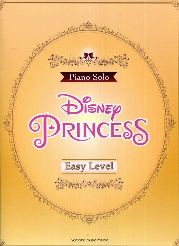 YM094897迪士尼公主情歌選鋼琴獨奏譜(初級)DISNEY PRINCESS -Piano Solo (Easy Level)