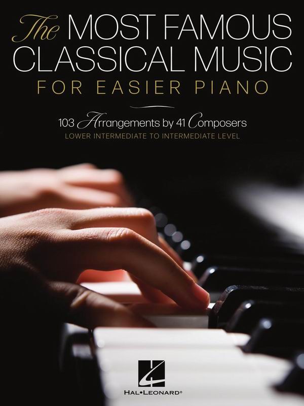 HL329715古典名曲輕鬆彈鋼琴譜(初級) THE MOST FAMOUS CLASSICAL MUSIC For Easier Piano
