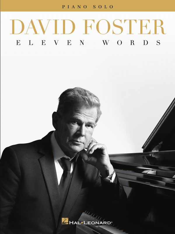 HL329785大衛佛斯特-Eleven Words鋼琴獨奏譜DAVID FOSTER -ELEVEN WORDS (Piano Solo)