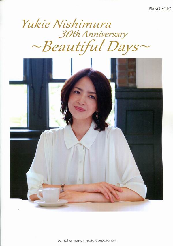YM093383西村由紀江-30週年紀念專輯:Beauful Days鋼琴譜