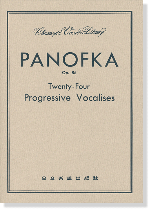 聲樂譜=PANOFKA Op.85  Twenty-Four Progressive Vocalises