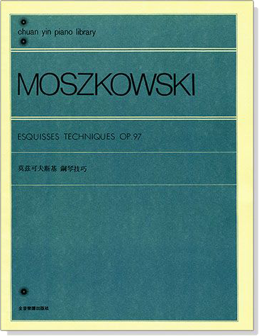 MOSZKOWSKI 莫茲可夫斯基 鋼琴技巧 OP.97